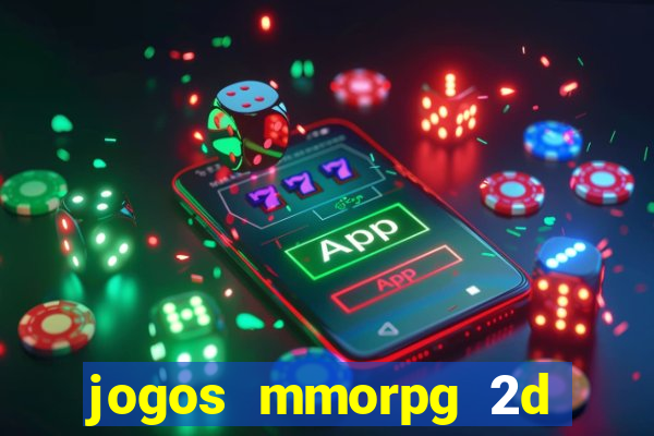 jogos mmorpg 2d para android